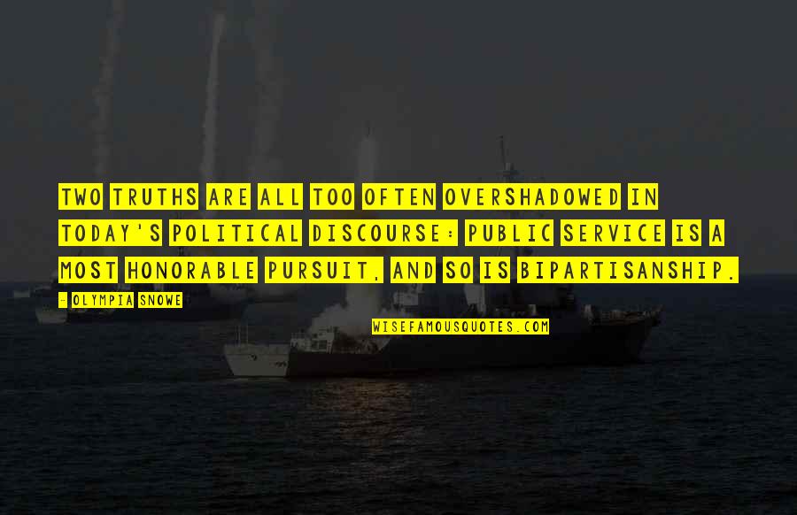 Navy Ldo Quotes By Olympia Snowe: Two truths are all too often overshadowed in Navy Ldo Quotes By Olympia Snowe: Two truths are all too often overshadowed in