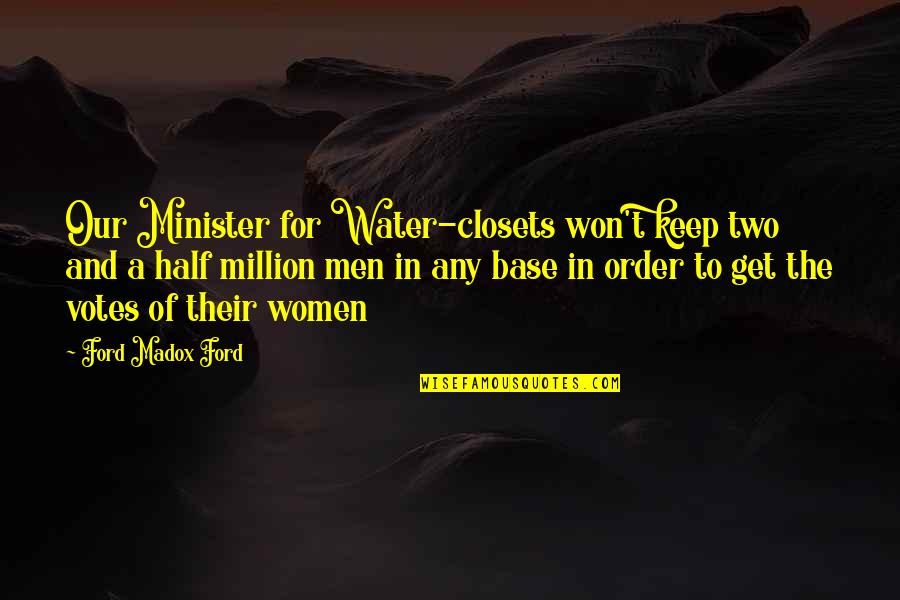 Nawagaththegama Postal Code Quotes By Ford Madox Ford: Our Minister for Water-closets won't keep two and