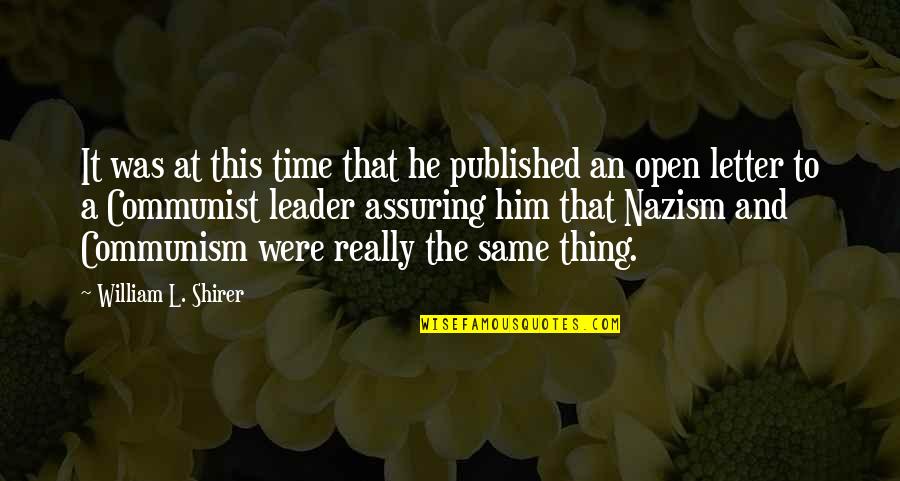 Nazism's Quotes By William L. Shirer: It was at this time that he published Nazism's Quotes By William L. Shirer: It was at this time that he published