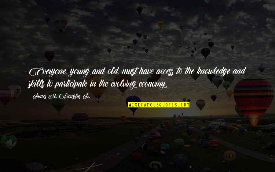 Nchisd Quotes By James H. Douglas Jr.: Everyone, young and old, must have access to Nchisd Quotes By James H. Douglas Jr.: Everyone, young and old, must have access to