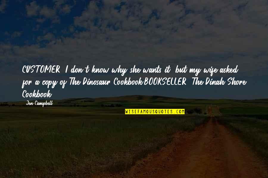 Ncis Season 11 Episode 2 Quotes By Jen Campbell: CUSTOMER: I don't know why she wants it,
