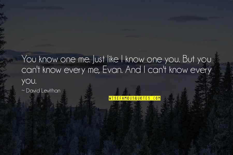 Ndaluar Quotes By David Levithan: You know one me. Just like I know