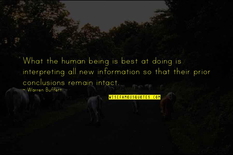 Ndoum Fabrice Quotes By Warren Buffett: What the human being is best at doing Ndoum Fabrice Quotes By Warren Buffett: What the human being is best at doing