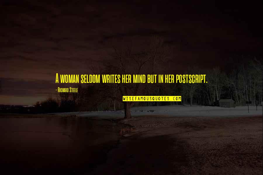 Nebuloso In English Quotes By Richard Steele: A woman seldom writes her mind but in Nebuloso In English Quotes By Richard Steele: A woman seldom writes her mind but in