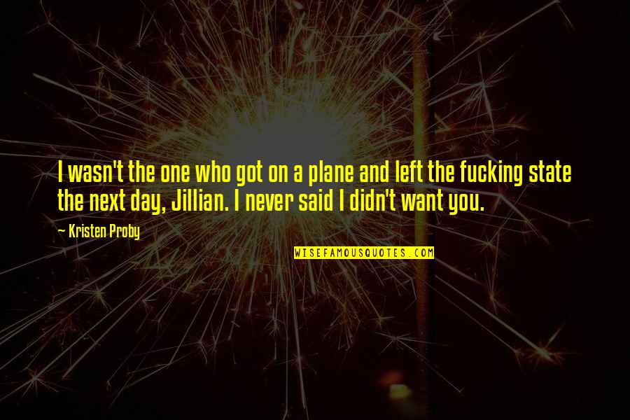 Necessitees Quotes By Kristen Proby: I wasn't the one who got on a