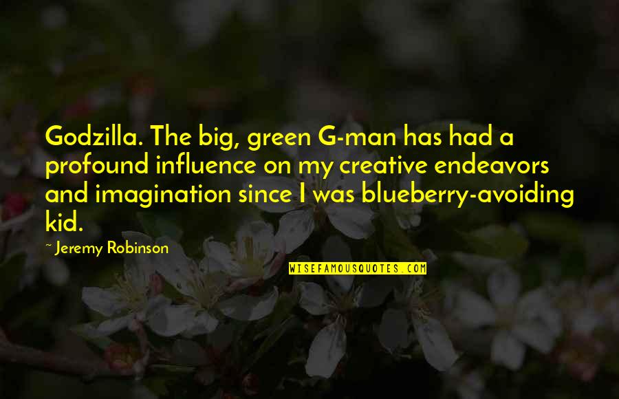 Neckwear With Formal Attire Quotes By Jeremy Robinson: Godzilla. The big, green G-man has had a Neckwear With Formal Attire Quotes By Jeremy Robinson: Godzilla. The big, green G-man has had a