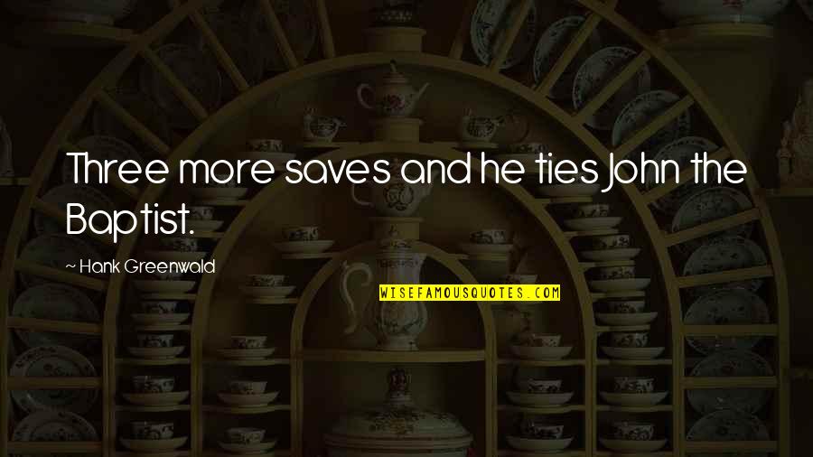 Necunoscuta De La Quotes By Hank Greenwald: Three more saves and he ties John the Necunoscuta De La Quotes By Hank Greenwald: Three more saves and he ties John the