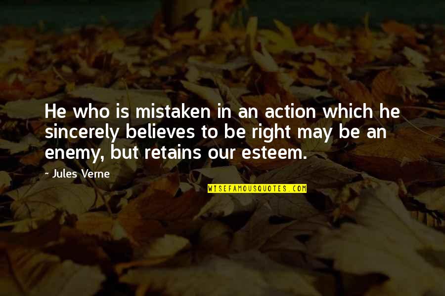 Necunoscuta De La Quotes By Jules Verne: He who is mistaken in an action which