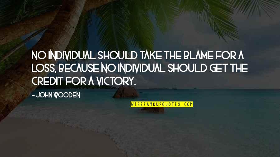 Neevee Travels Quotes By John Wooden: No individual should take the blame for a Neevee Travels Quotes By John Wooden: No individual should take the blame for a