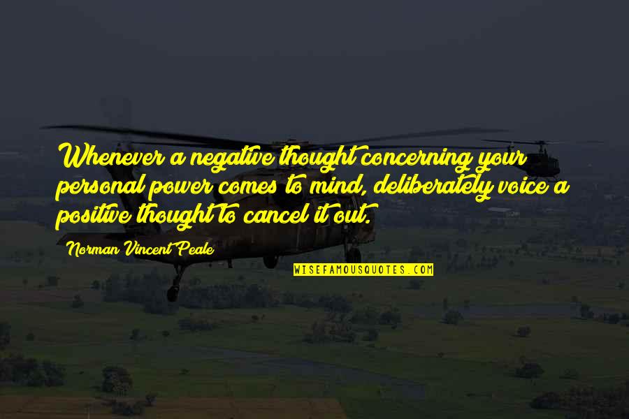 Negative Thought Quotes By Norman Vincent Peale: Whenever a negative thought concerning your personal power