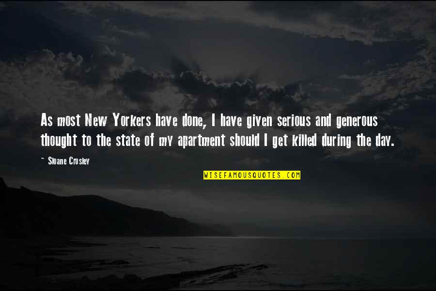 Negative Young Love Quotes By Sloane Crosley: As most New Yorkers have done, I have