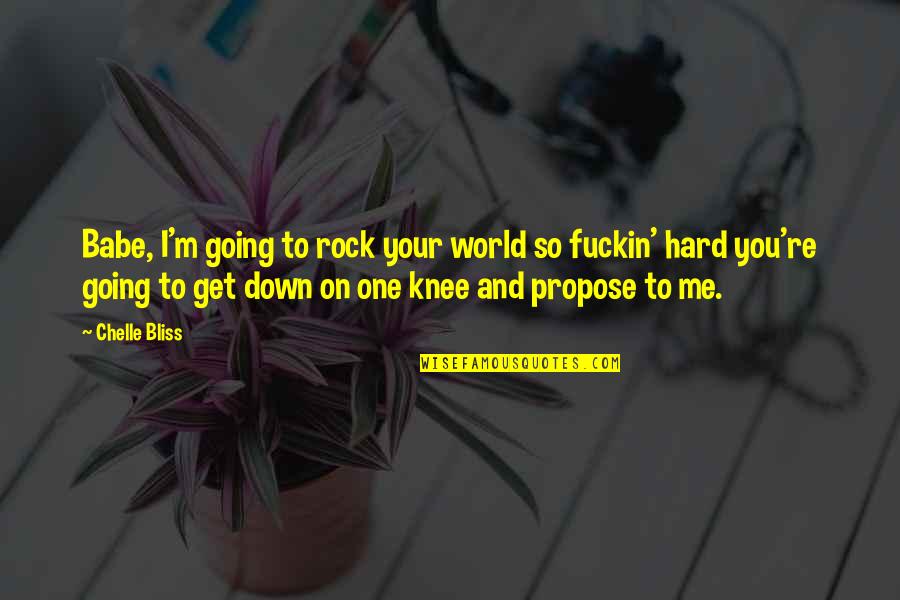 Negativity Tumblr Quotes By Chelle Bliss: Babe, I'm going to rock your world so