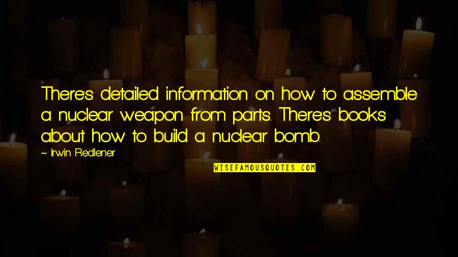 Negde Iz Quotes By Irwin Redlener: There's detailed information on how to assemble a Negde Iz Quotes By Irwin Redlener: There's detailed information on how to assemble a