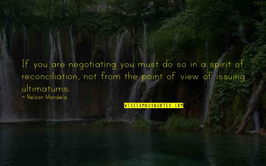 Negotiating Quotes By Nelson Mandela: If you are negotiating you must do so