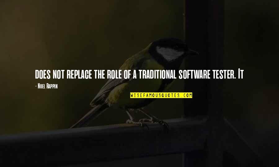 Nehirden Ge Me Quotes By Noel Rappin: does not replace the role of a traditional