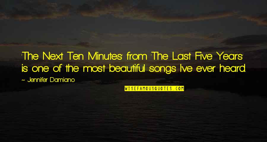 Nej Ir Sval Tela Quotes By Jennifer Damiano: 'The Next Ten Minutes' from 'The Last Five