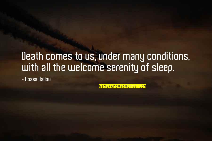 Nellie Cashman Quotes By Hosea Ballou: Death comes to us, under many conditions, with