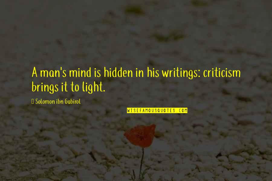 Nemes Quotes By Solomon Ibn Gabirol: A man's mind is hidden in his writings: