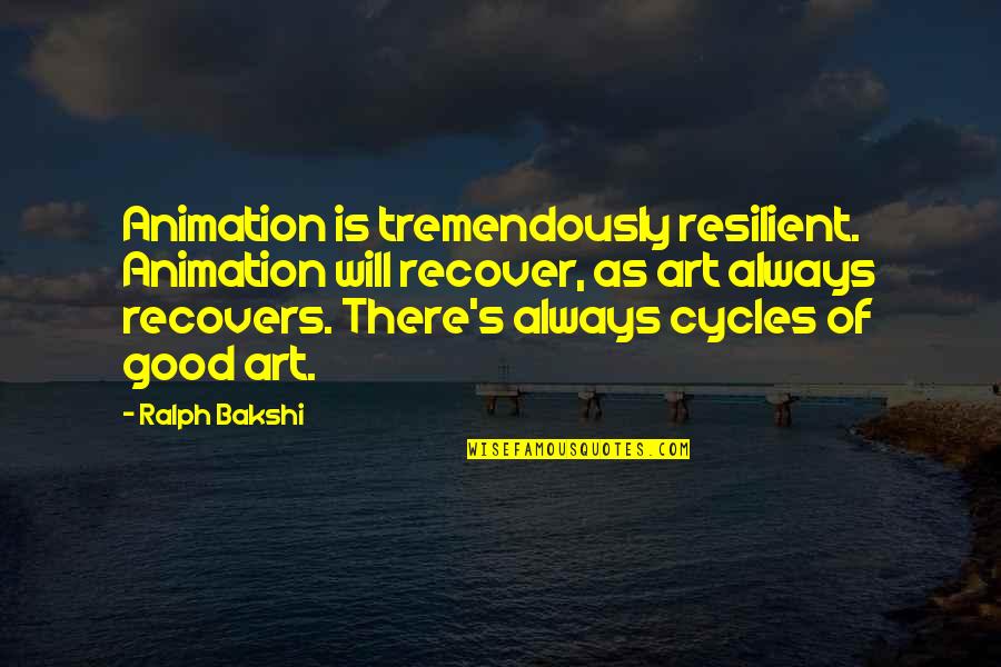 Nemirovich Quotes By Ralph Bakshi: Animation is tremendously resilient. Animation will recover, as Nemirovich Quotes By Ralph Bakshi: Animation is tremendously resilient. Animation will recover, as