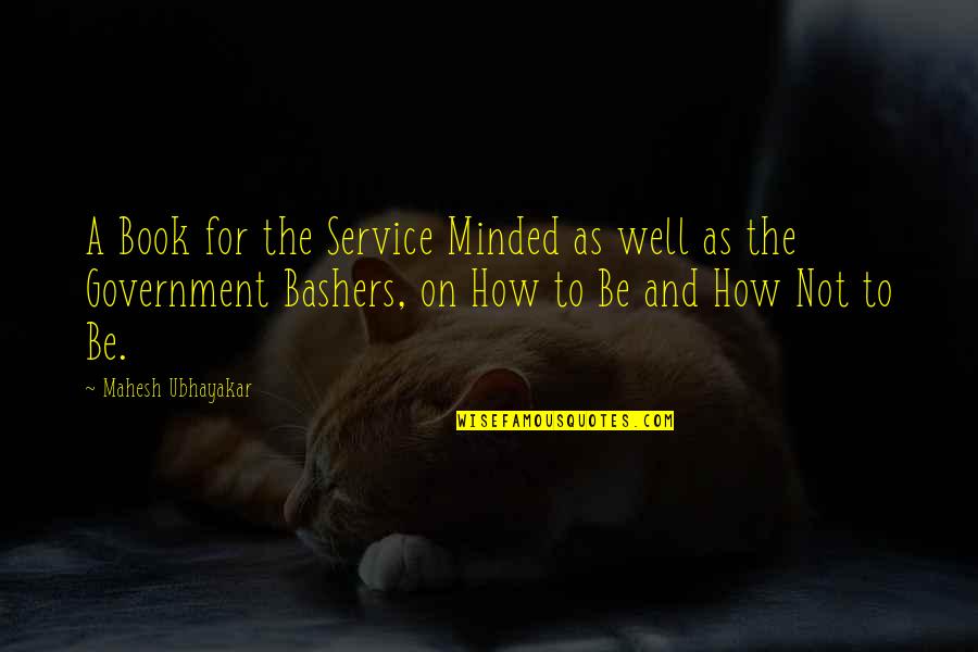 Nemska Igralka Quotes By Mahesh Ubhayakar: A Book for the Service Minded as well Nemska Igralka Quotes By Mahesh Ubhayakar: A Book for the Service Minded as well
