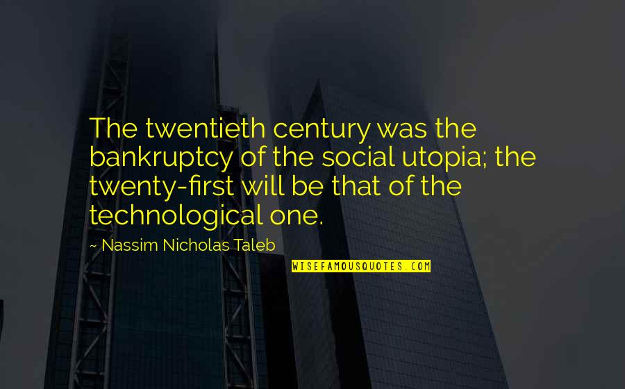 Neoclassical Quotes By Nassim Nicholas Taleb: The twentieth century was the bankruptcy of the Neoclassical Quotes By Nassim Nicholas Taleb: The twentieth century was the bankruptcy of the