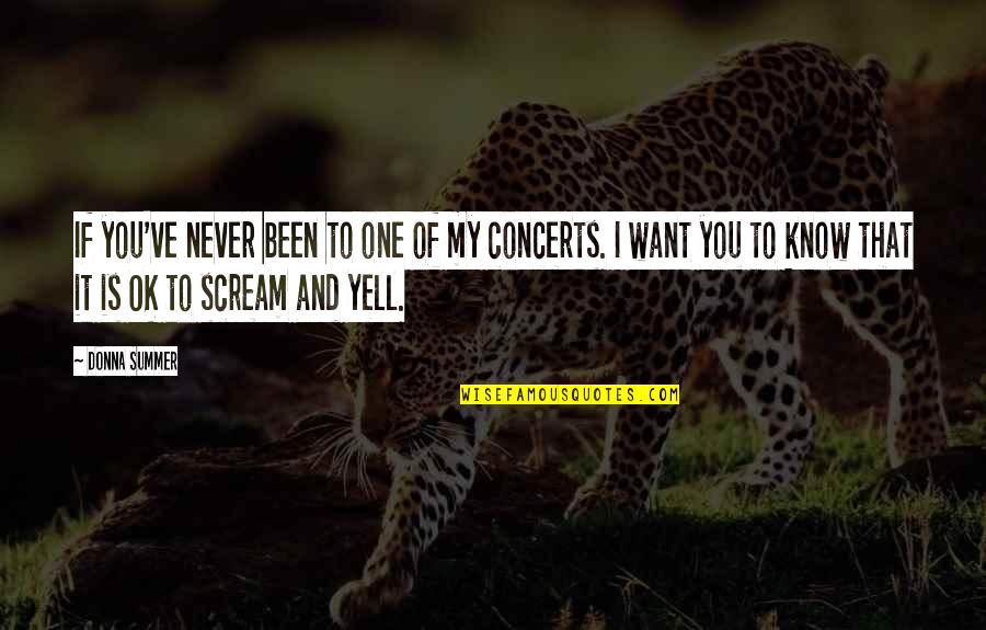 Neoclassicism Quotes By Donna Summer: If you've never been to one of my Neoclassicism Quotes By Donna Summer: If you've never been to one of my