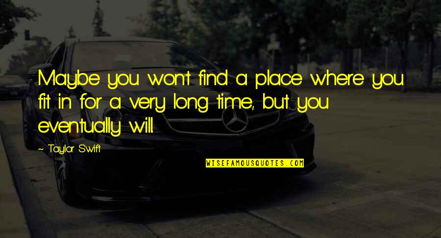 Neptune Stock Quotes By Taylor Swift: Maybe you won't find a place where you Neptune Stock Quotes By Taylor Swift: Maybe you won't find a place where you