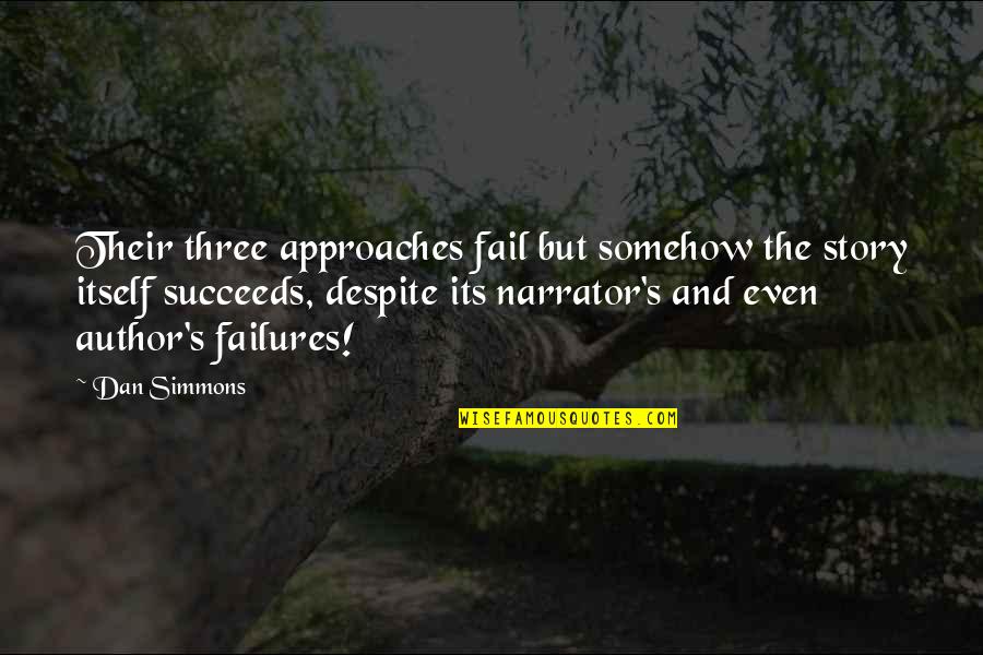 Nerv Stock Quotes By Dan Simmons: Their three approaches fail but somehow the story Nerv Stock Quotes By Dan Simmons: Their three approaches fail but somehow the story