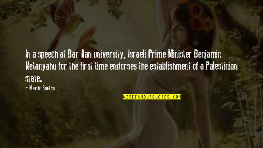 Netanyahu Quotes By Martin Bunton: In a speech at Bar Ilan university, Israeli