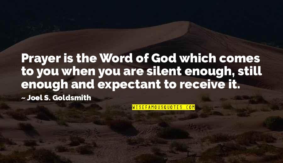 Never Give Up Never Lose Hope Quotes By Joel S. Goldsmith: Prayer is the Word of God which comes Never Give Up Never Lose Hope Quotes By Joel S. Goldsmith: Prayer is the Word of God which comes