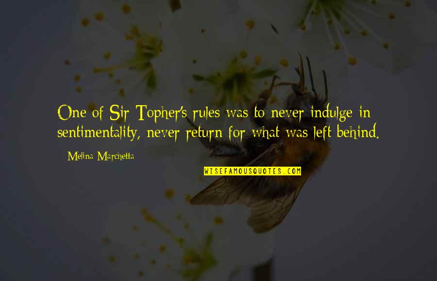 Never Indulge Quotes By Melina Marchetta: One of Sir Topher's rules was to never