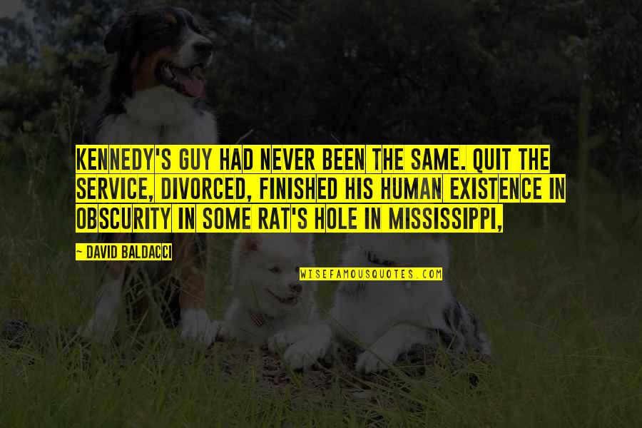 Never Quit Quotes By David Baldacci: Kennedy's guy had never been the same. Quit Never Quit Quotes By David Baldacci: Kennedy's guy had never been the same. Quit