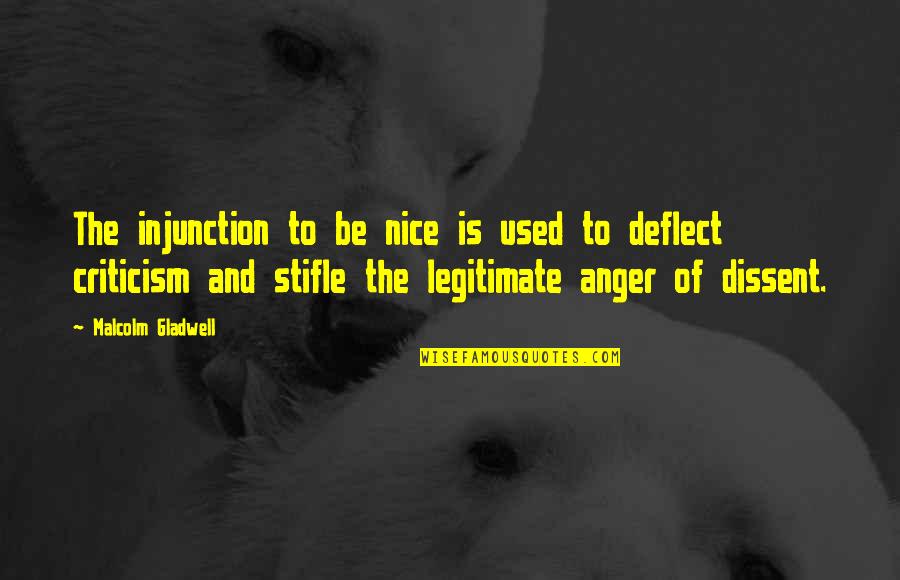 Never Show Your Feelings Quotes By Malcolm Gladwell: The injunction to be nice is used to Never Show Your Feelings Quotes By Malcolm Gladwell: The injunction to be nice is used to