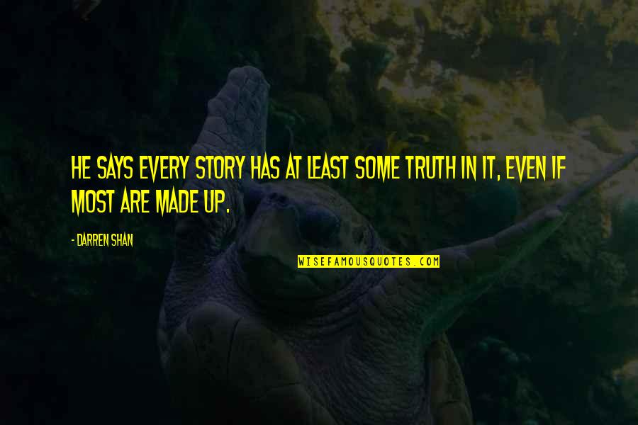 Never Stop Laughing Quotes By Darren Shan: He says every story has at least some