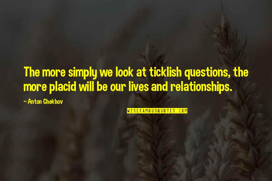 Neverending Story Falcor Quotes By Anton Chekhov: The more simply we look at ticklish questions, Neverending Story Falcor Quotes By Anton Chekhov: The more simply we look at ticklish questions,