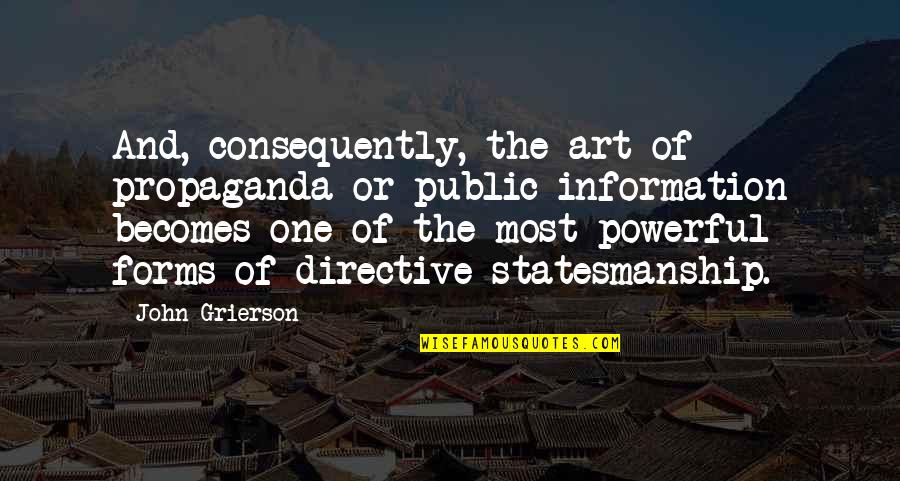 New 2013 Rap Quotes By John Grierson: And, consequently, the art of propaganda or public New 2013 Rap Quotes By John Grierson: And, consequently, the art of propaganda or public