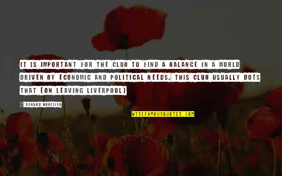 New Beginnings In The Bible Quotes By Gerard Houllier: It is important for the club to find New Beginnings In The Bible Quotes By Gerard Houllier: It is important for the club to find