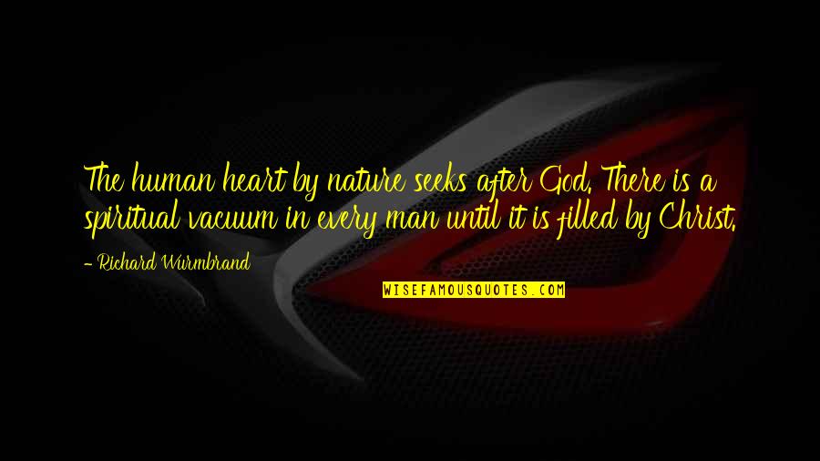 New Brian Family Guy Quotes By Richard Wurmbrand: The human heart by nature seeks after God. New Brian Family Guy Quotes By Richard Wurmbrand: The human heart by nature seeks after God.