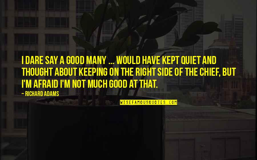 New College Student Quotes By Richard Adams: I dare say a good many ... would New College Student Quotes By Richard Adams: I dare say a good many ... would