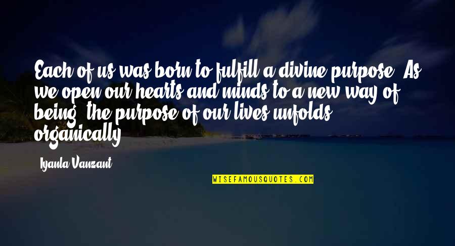 New Heart Quotes By Iyanla Vanzant: Each of us was born to fulfill a