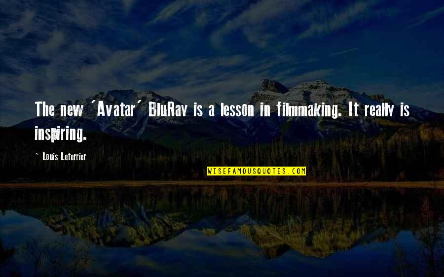 New Inspiring Quotes By Louis Leterrier: The new 'Avatar' BluRay is a lesson in