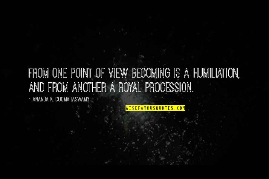 New Jack City Gee Money Quotes By Ananda K. Coomaraswamy: From one point of view becoming is a