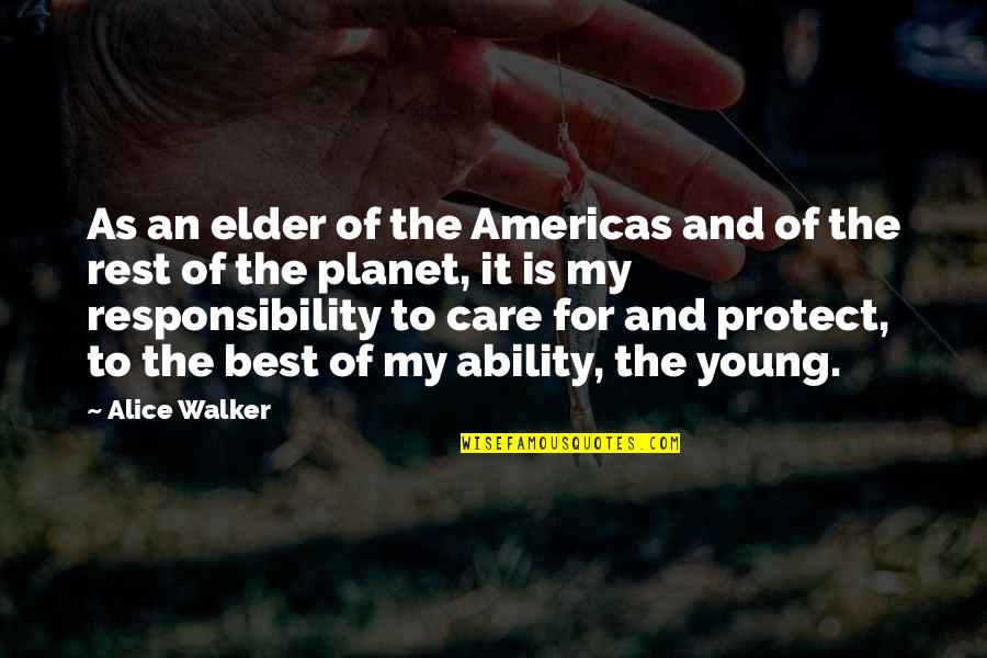 New Kittens Quotes By Alice Walker: As an elder of the Americas and of New Kittens Quotes By Alice Walker: As an elder of the Americas and of
