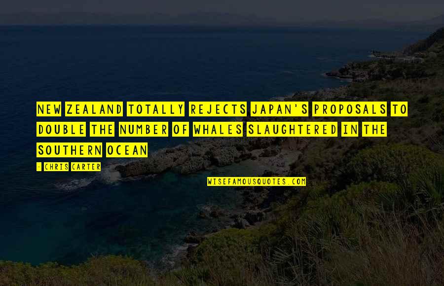 New Number Quotes By Chris Carter: New Zealand totally rejects Japan's proposals to double