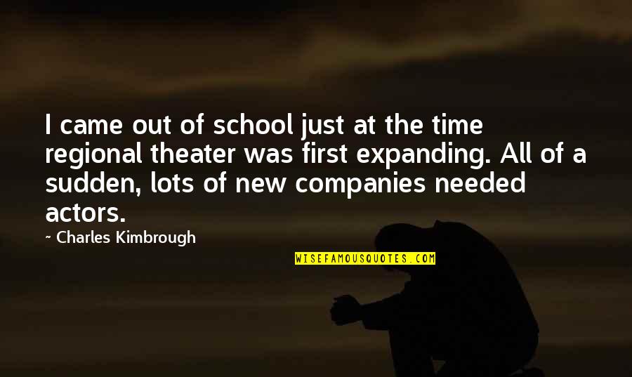 New School Quotes By Charles Kimbrough: I came out of school just at the New School Quotes By Charles Kimbrough: I came out of school just at the