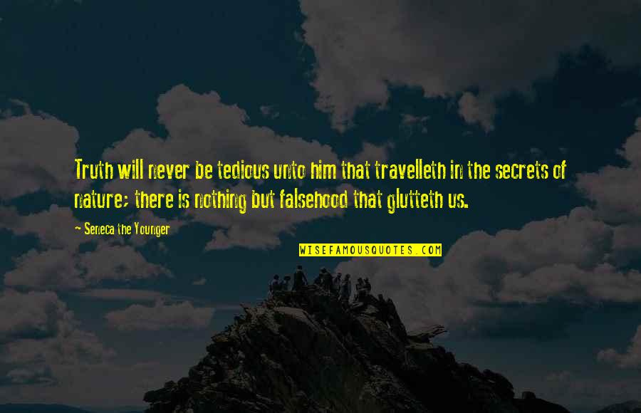 New Year Daily Quotes By Seneca The Younger: Truth will never be tedious unto him that New Year Daily Quotes By Seneca The Younger: Truth will never be tedious unto him that