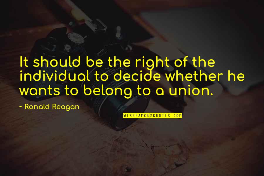 New Year For Teacher Quotes By Ronald Reagan: It should be the right of the individual
