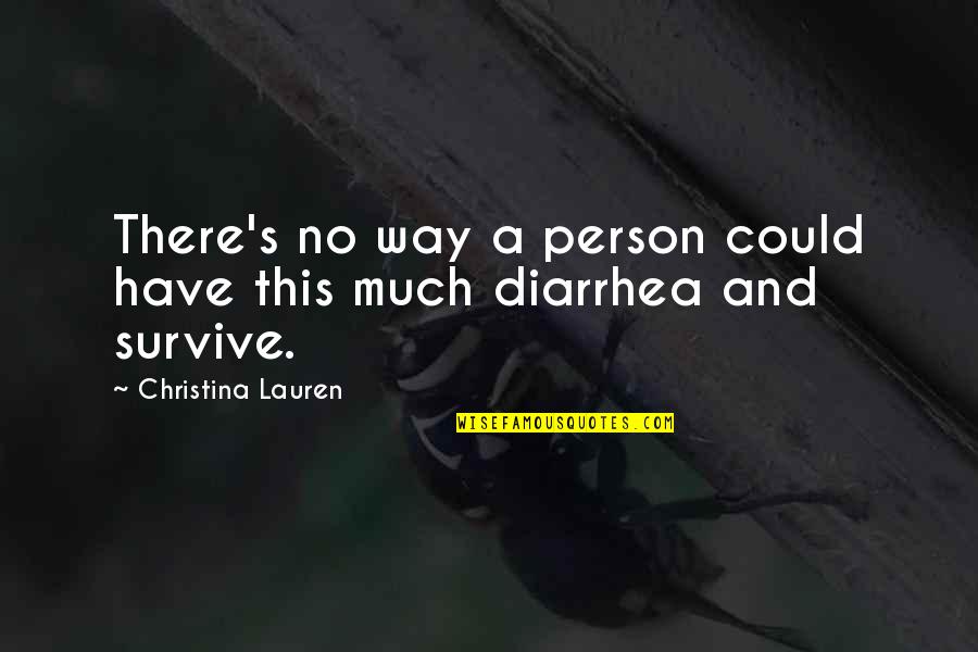 New Year Kid Quotes By Christina Lauren: There's no way a person could have this New Year Kid Quotes By Christina Lauren: There's no way a person could have this