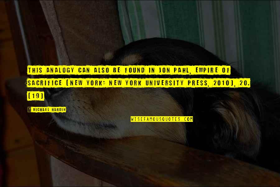 New York Quotes By Michael Hardin: This analogy can also be found in Jon New York Quotes By Michael Hardin: This analogy can also be found in Jon