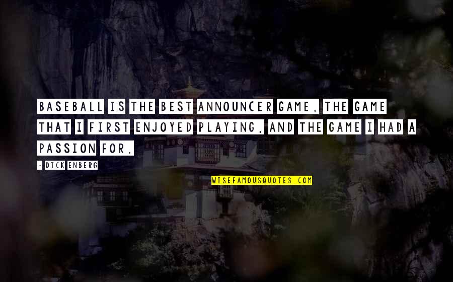 New York State Health Insurance Quotes By Dick Enberg: Baseball is the best announcer game, the game